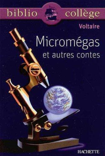 Bibliocoll&egrave;ge - Microm&eacute;gas et autres contes, Voltaire