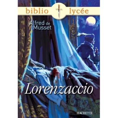 Bibliolyc&eacute;e - Lorenzaccio, Alfred de Musset (Poche)