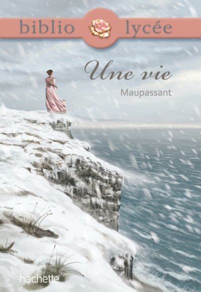 Bibliolyc&eacute;e - Une vie, Guy de Maupassant (Poche)