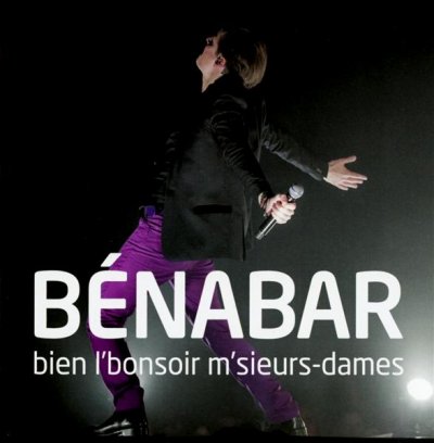 Bien l'bonsoir m'sieurs-dames : Live 2012 - Inclus DVD