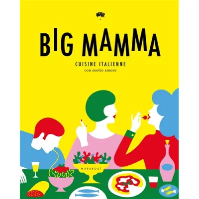 Big Mamma - Cuisine italienne con molto amore (Reli&eacute;)