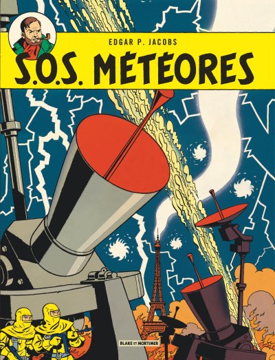 Blake et Mortimer tome 8 - S.O.S. m&eacute;t&eacute;ores - Nouvelle &eacute;dition