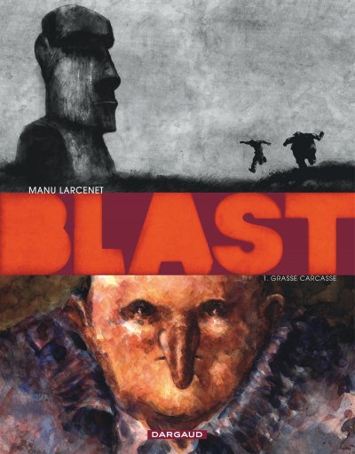 Blast - Tome 0 - Grasse Carcasse (BD)