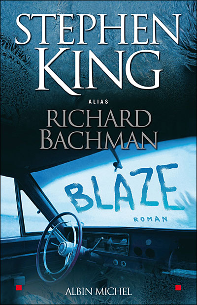 Blaze (Romans, Nouvelles, Recits (Domaine Etranger))