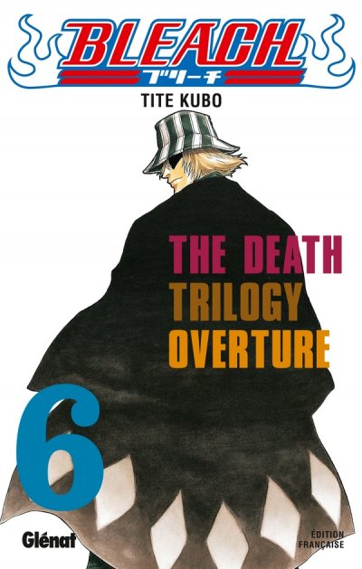 Bleach - Tome 06 - The Death trilogy Overture (Manga)