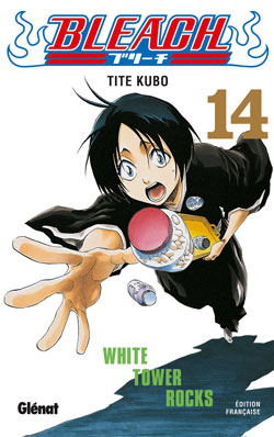 Bleach - Tome 14 - White tower rocks (Manga)