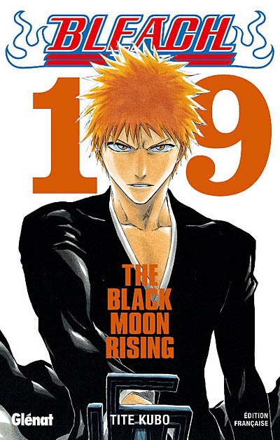 Bleach - Tome 19 - The Black Moon Rising (Manga)