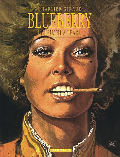 Blueberry - Tome 13 - Chihuahua Pearl