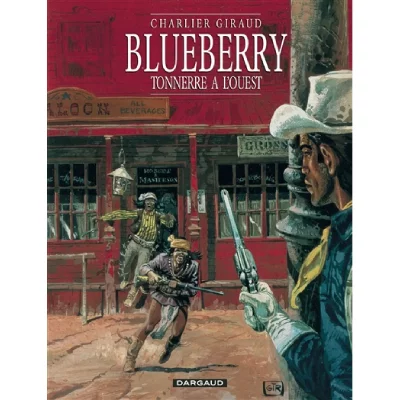 Blueberry - Tome 2 - Tonnerre &agrave; l'Ouest (BD)