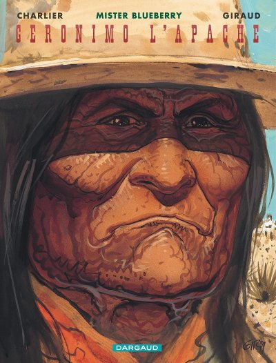 Blueberry - Tome 26 - G&eacute;ronimo l'Apache