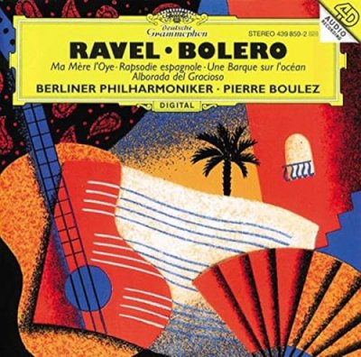 Bolero, Ma M&egrave;re L'oye, Rhapsodie Sspagnole, Alborada Del Gracioso