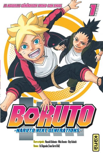 Boruto - romans - Tome 1 - La nouvelle g&eacute;n&eacute;ration prend son envol