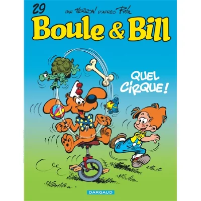 Boule & Bill Tome 29 - Quel Cirque !