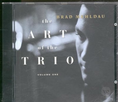 Brad Mehldau : The Art of the Trio - Volume One