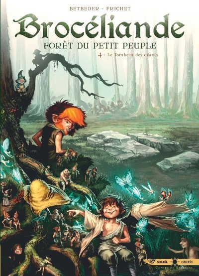 Broc&eacute;liande Tome 04 - Le Tombeau des G&eacute;ants (BD)