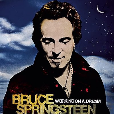 BRUCE SPRINGSTEEN &ndash; Working On A Dream