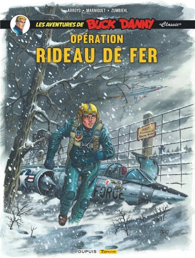 Buck Danny Classic - Tome 5 - Op&eacute;ration rideau de fer