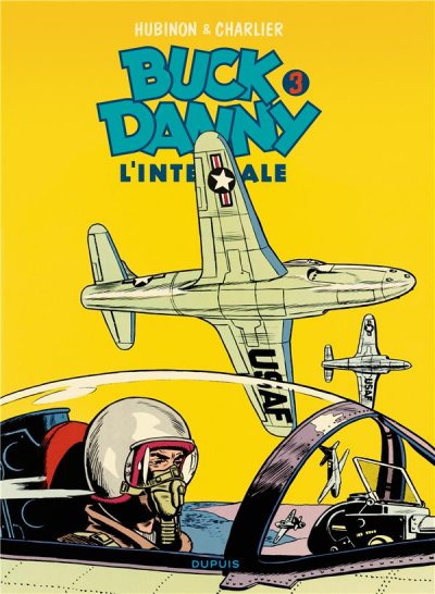 Buck Danny - L'int&eacute;grale - Tome 3 - Buck Danny - L'int&eacute;grale - Tome 3