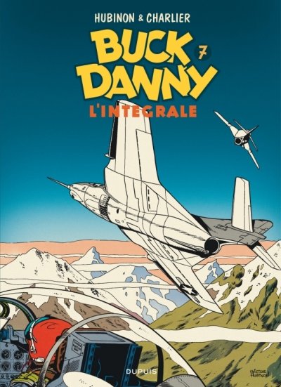 Buck Danny - L'int&eacute;grale - Tome 7 - Buck Danny - L'int&eacute;grale - Tome 7