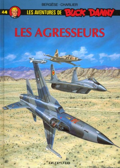 Buck Danny - Tome 44 - Les Agresseurs