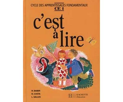 C'est &agrave; lire CE1 - Livre de l'&eacute;l&egrave;ve - Ed.1991