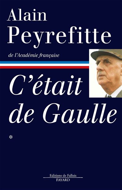 C'&eacute;tait De Gaulle T1: La France Redevient La France