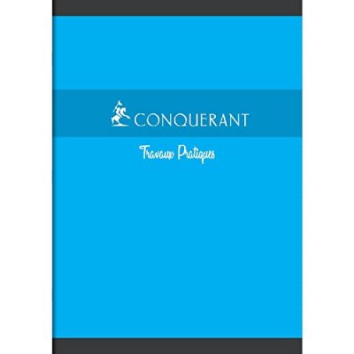 CONQUERANT Cahier De Travaux Pratiques Piq&ucirc;re 96 Pages Format A4