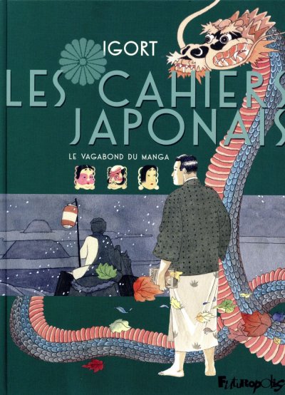 Cahiers Japonais (Les) - Tome 2 : Le Vagabond Du Manga