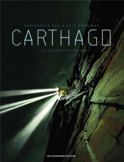 Carthago Tome 1 - Le Lagon De Fortuna