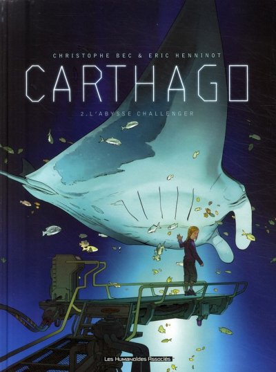 Carthago Tome 2 - L'abysse challenger (BD)