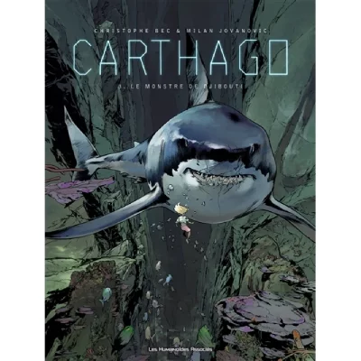 Carthago Tome 3 - Le monstre de Djibouti (BD)