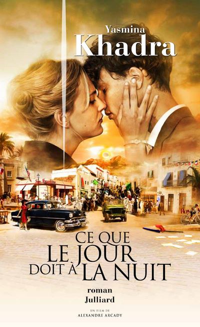 Ce que le jour doit &agrave; la nuit