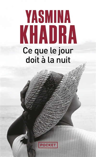 Ce que le jour doit &agrave; la nuit (Poche)