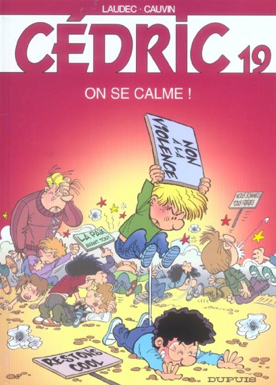 C&eacute;dric - Tome 19 - On se calme !