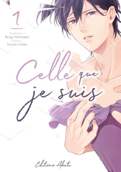 Celle que je suis - tome 1 (01)