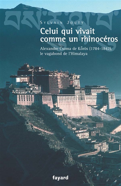 Celui qui vivait comme un rhinoc&eacute;ros