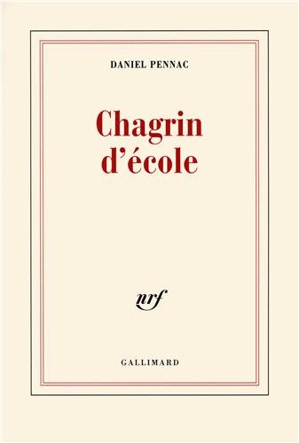 Chagrin d'&eacute;cole - Prix Renaudot 2007