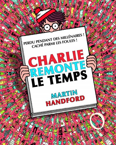 Charlie remonte le temps - nouvelle &eacute;dition