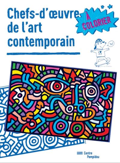 CENTRE POMPIDOU EDS DU Chefs d'oeuvre de l'art contemporain a colorier