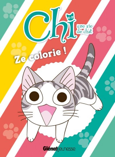 GLENAT JEUNESSE Chi - Une Vie De Chat - Ze Colorie !