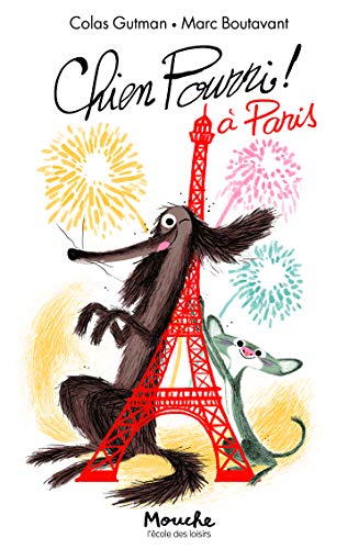 Chien Pourri ! Tome 5 - Chien Pourri &Agrave; Paris