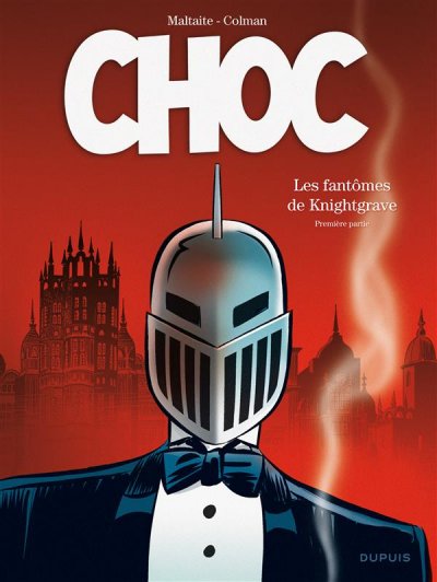 Choc - Tome 1 - Les fant&ocirc;mes de Knightgrave (premi&egrave;re partie)