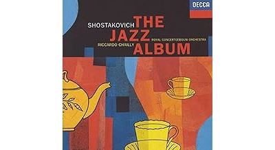 Chostakovitch : The Jazz Music ~ Piano Concerto No.1, Op. 35