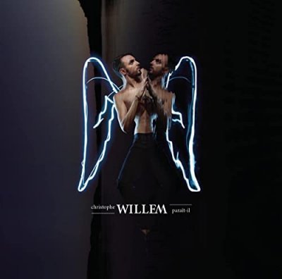 Christophe Willem - Para&icirc;t-Il