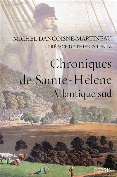 Chroniques De Sainte-H&eacute;l&egrave;ne - Atlantique Sud