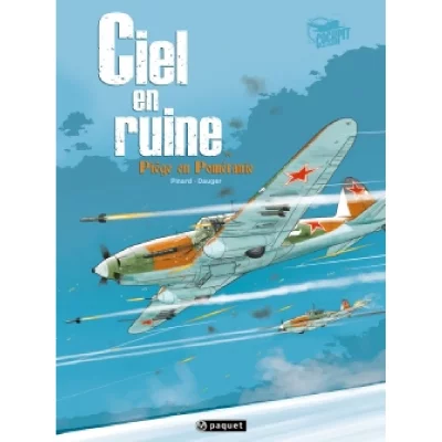Ciel en ruine, tome 4 : Pi&egrave;ge en Pom&eacute;ranie