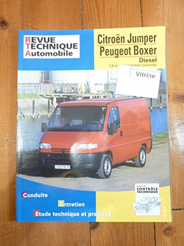 REVUE TECHNIQUE AUTOMOBILE Citro&euml;n Jumper - Peugeot Boxer Diesel - 1,9 Et 2,5 (&Agrave; Injection Indirecte)