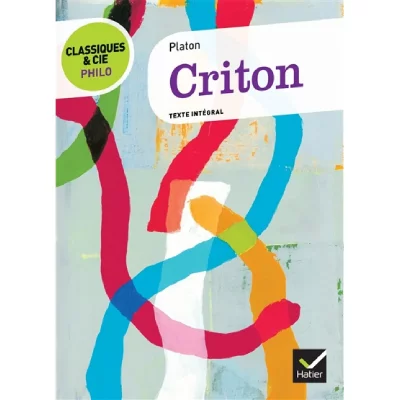 Classiques &amp;amp; Cie Philo - Criton (Poche)