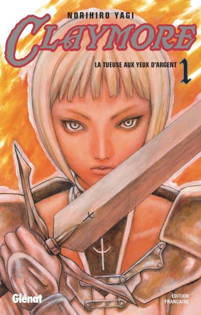Claymore - Tome 01 - La tueuse aux yeux d'argent (Manga)