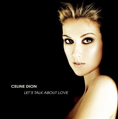 Cline Dion - Let's Talk About Love - Columbia - COL 489159 2, Columbia - 489159 2
